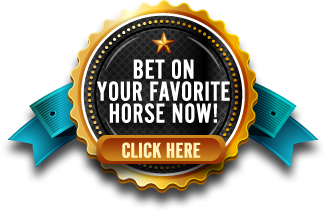 Click here to bet on your favorite horse now!